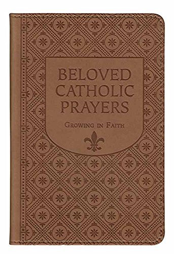 Beloved Catholic Prayers - Gift Edition