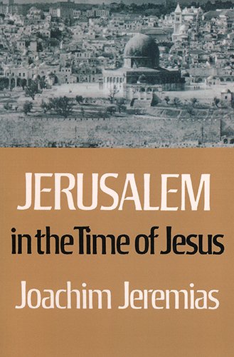 Jerusalem in the Time of Jesus
