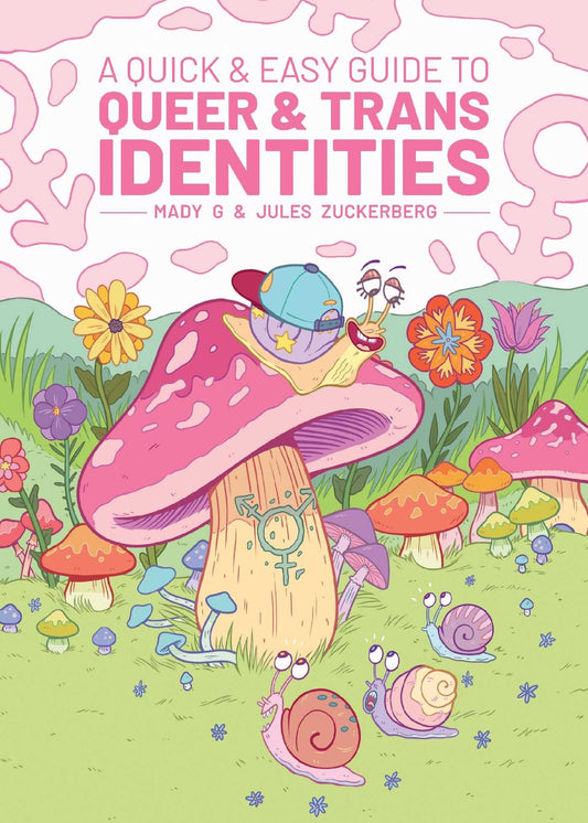 A Quick & Easy Guide to Queer & Trans Identities (Quick & Easy Guides) - 7957