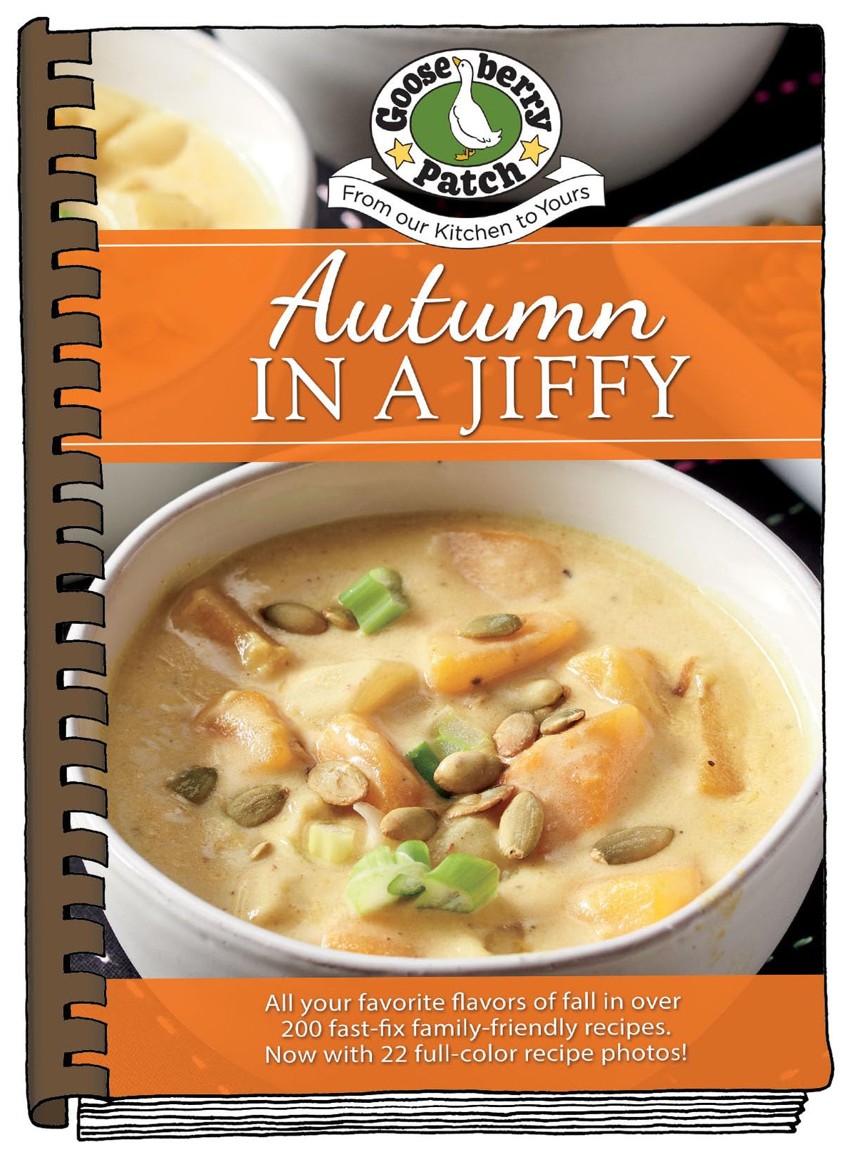 Autumn in a Jiffy: All Your Favorite Flavors of Fall Updated with Photos (Seasonal Cookbook Collection)