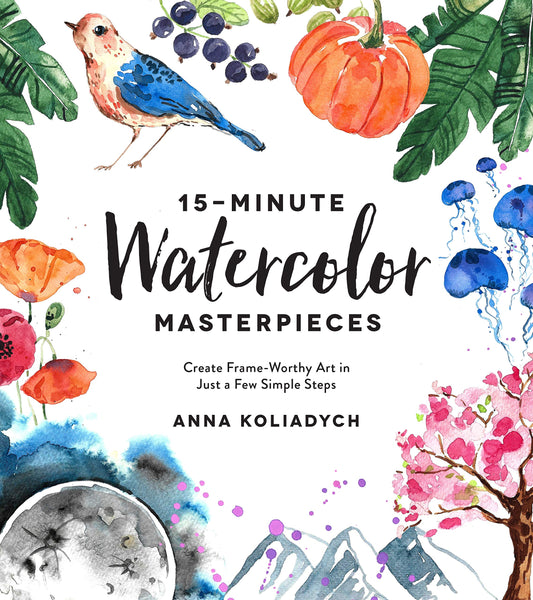 15-Minute Watercolor Masterpieces: Create Frame-Worthy Art in Just a Few Simple Steps - 4401