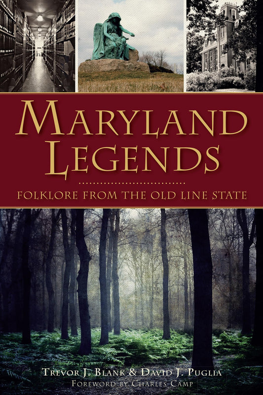 Maryland Legends: Folklore from the Old Line State (American Legends) - 64