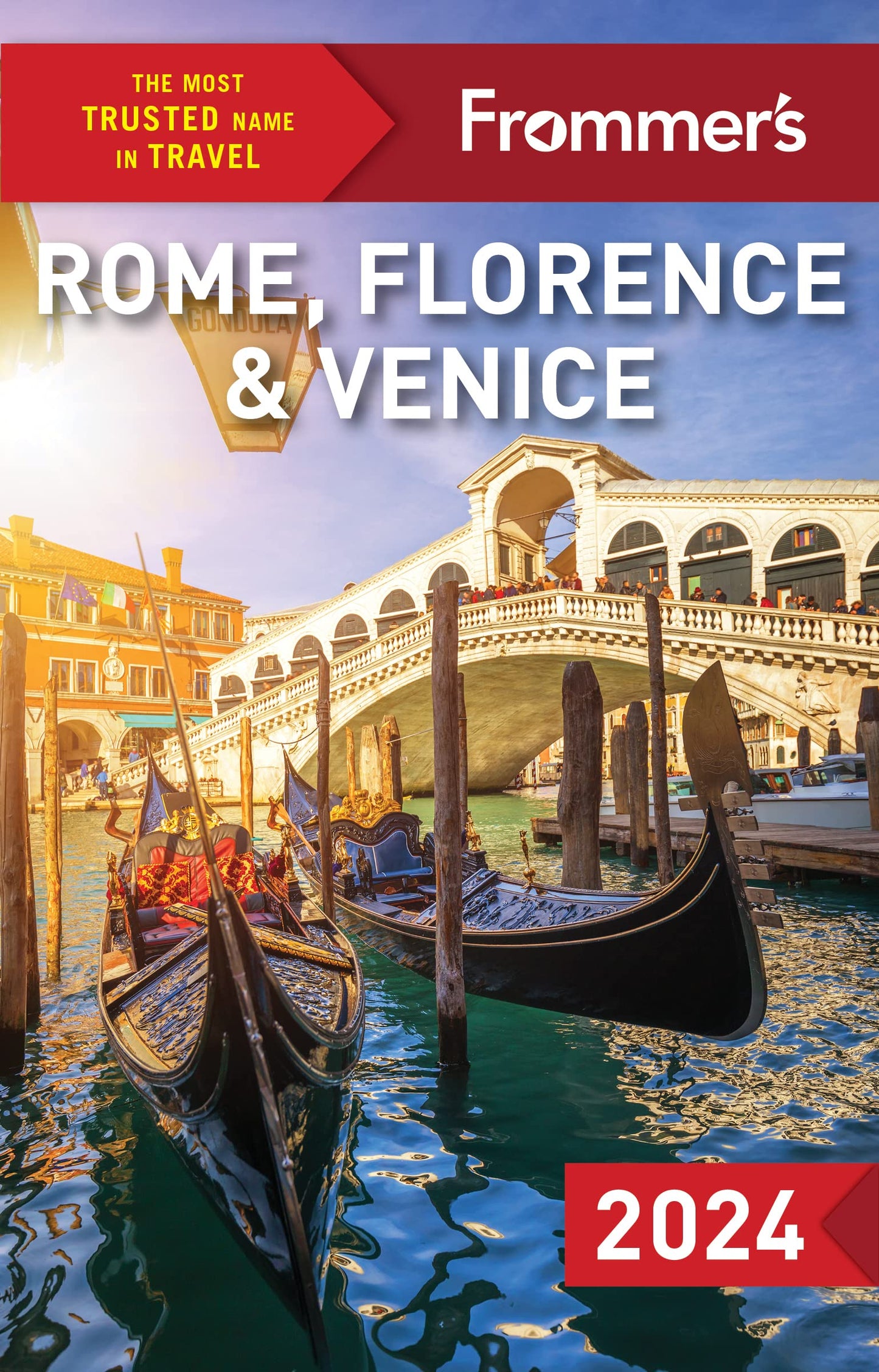 Frommer's Rome, Florence and Venice 2024 (Frommer's Travel Guides)