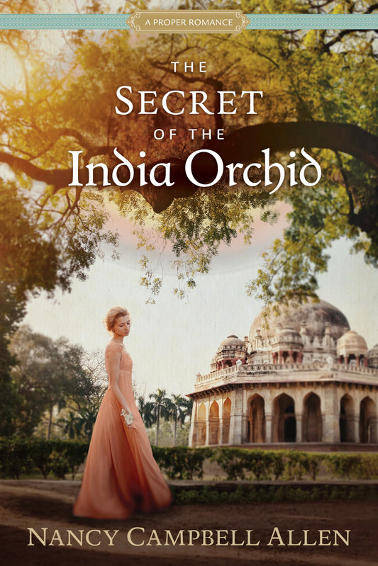 The Secret of the India Orchid (Proper Romance) - 6029