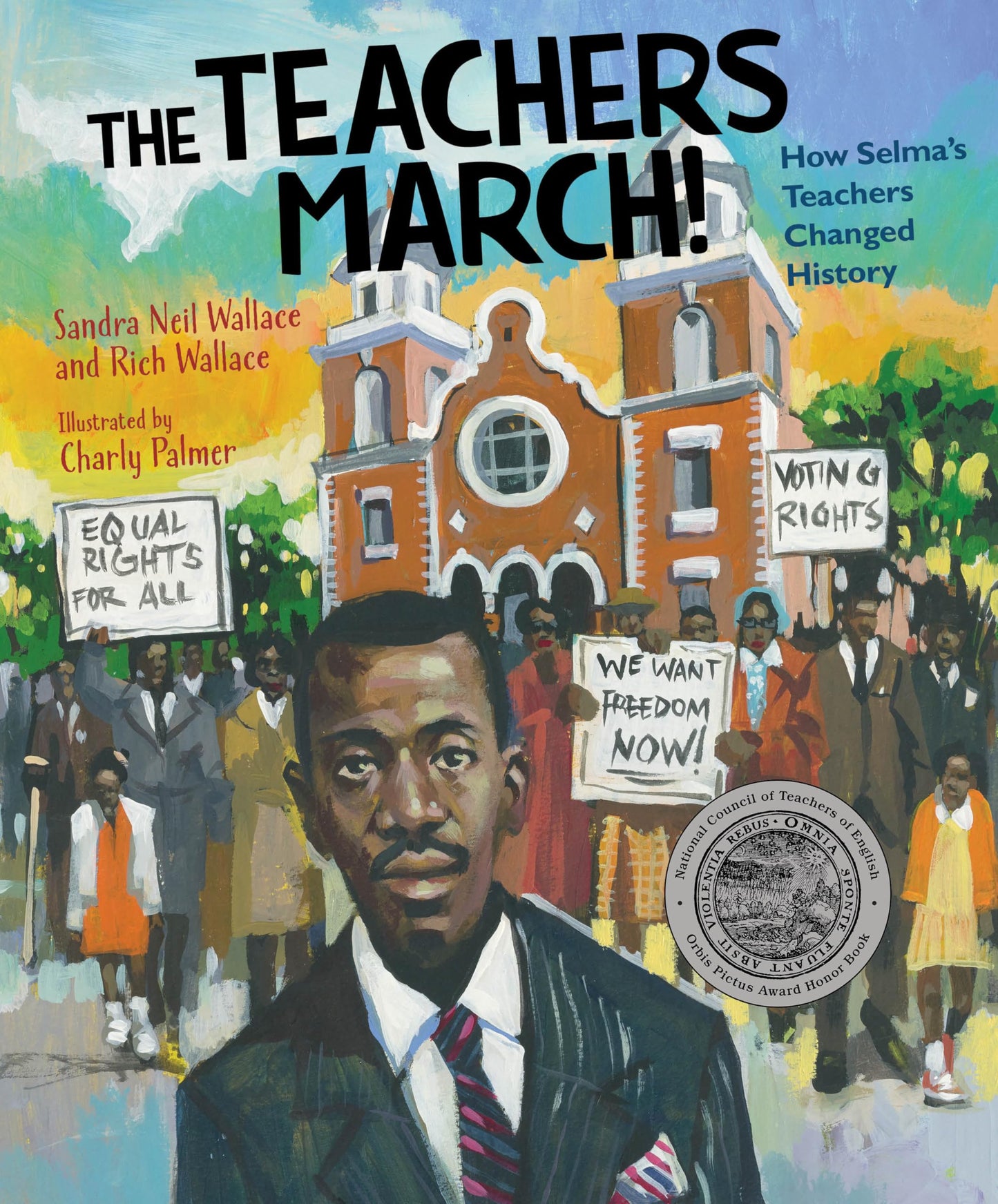 The Teachers March!: How Selma's Teachers Changed History - 3784