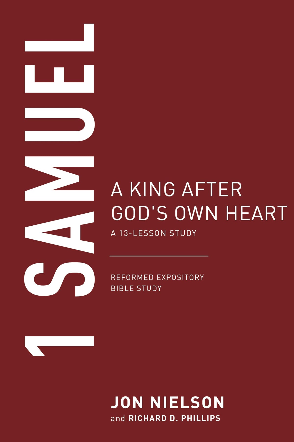 1 Samuel: A King after God's Own Heart