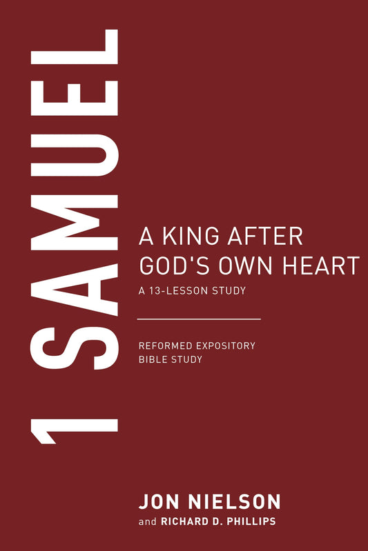 1 Samuel: A King after God's Own Heart