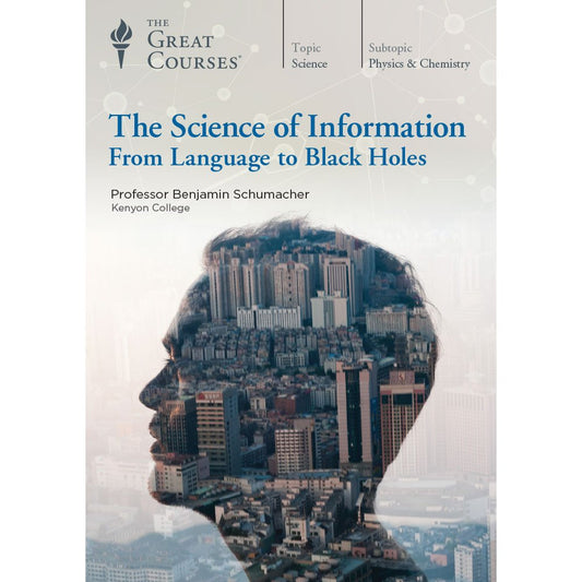 The Science of Information: From Language to Black Holes