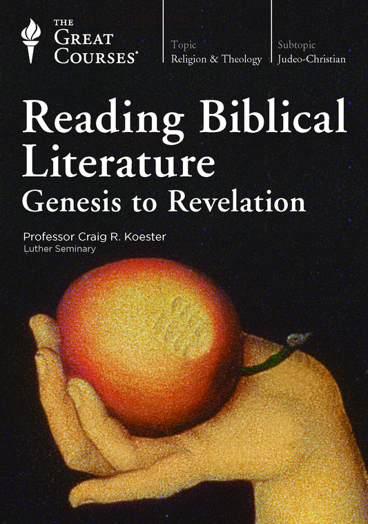 Reading Biblical Literature: Genesis to Revelation - 3316