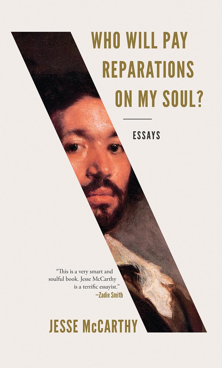 Who Will Pay Reparations on My Soul?: Essays - 6750