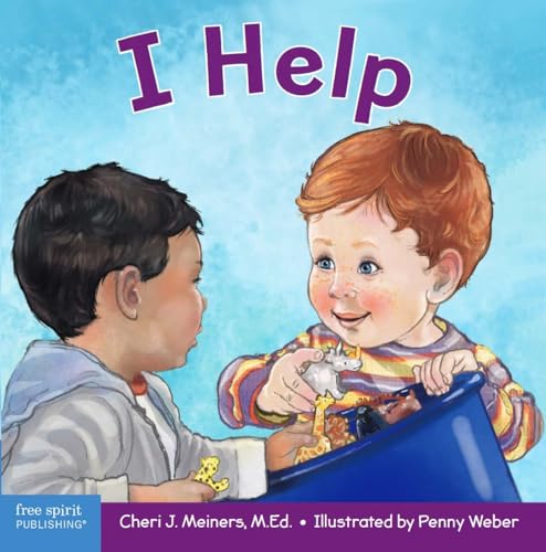 I Help: A book about empathy and kindness (Learning About Me & You Board Books)