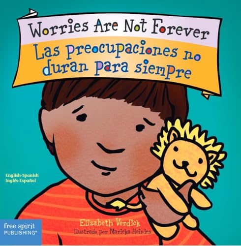 Worries Are Not Forever / Las preocupaciones no duran para siempre Board Book (Best Behavior®) (Spanish and English Edition) - 3637