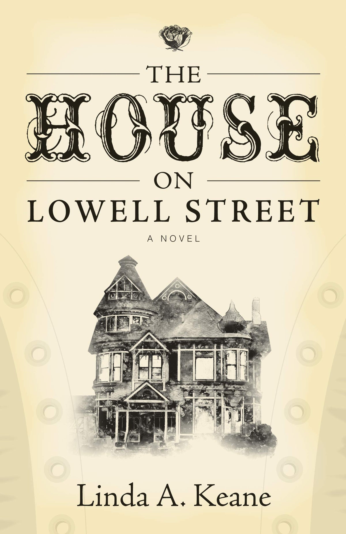 The House on Lowell Street: A Novel