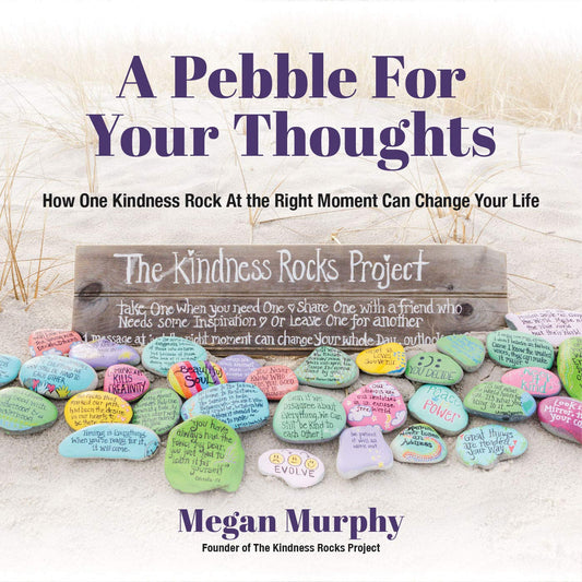 A Pebble for Your Thoughts: How One Kindness Rock At the Right Moment (Kindness book for children) - 5596