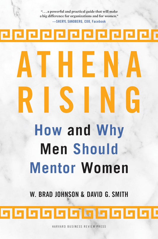 Athena Rising: How and Why Men Should Mentor Women