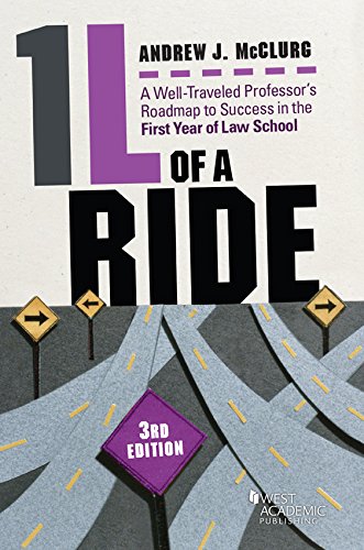 1l of a Ride: A Well-traveled Professor's Roadmap to Success in the First Year of Law School