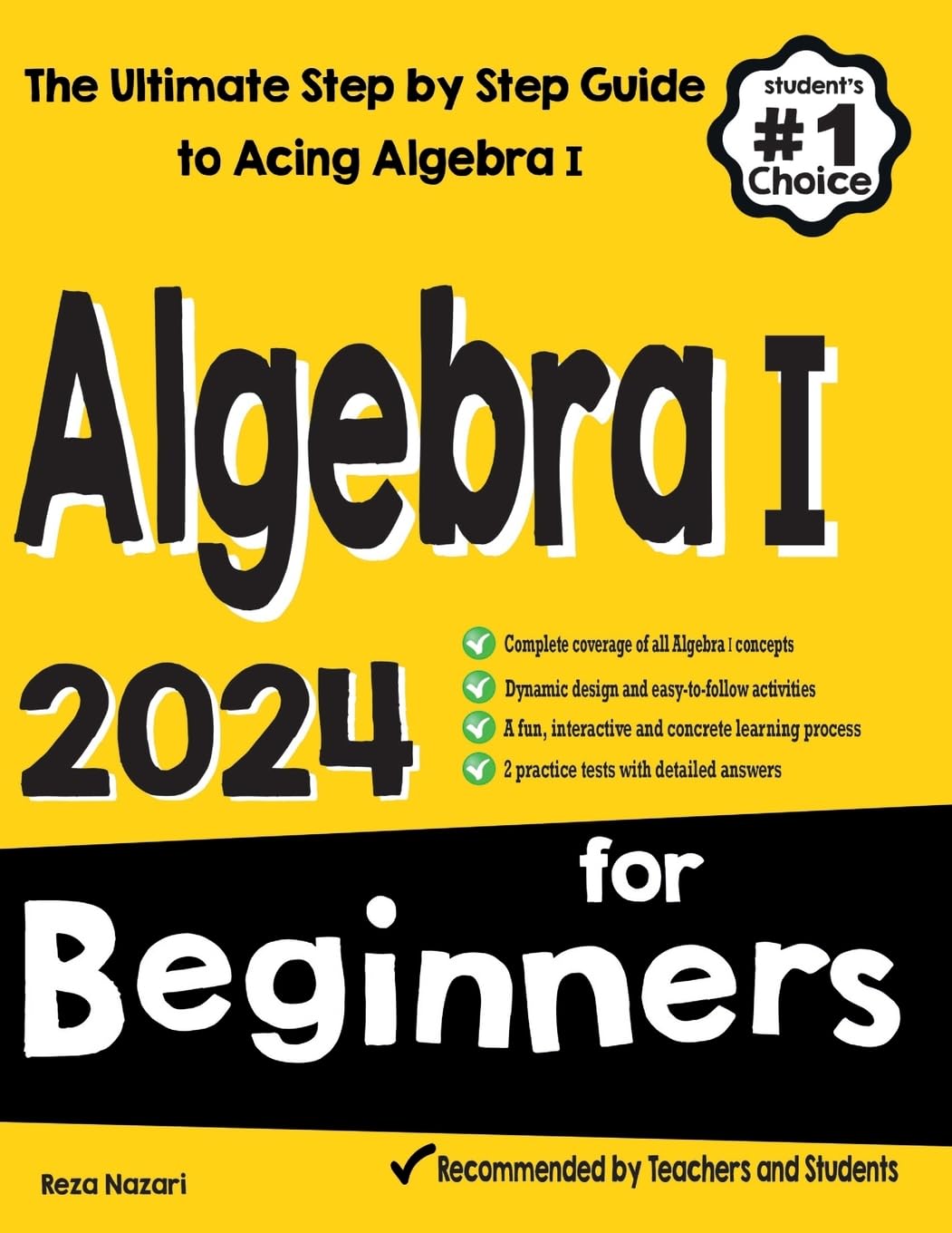 Algebra I for Beginners: The Ultimate Step by Step Guide to Acing Algebra I
