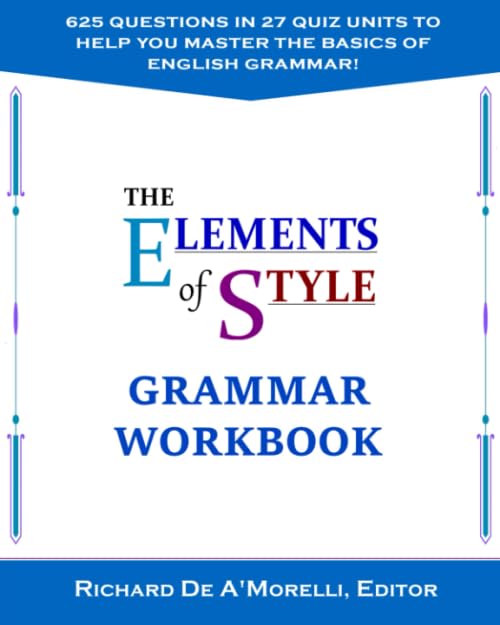 The Elements of Style: Grammar Workbook