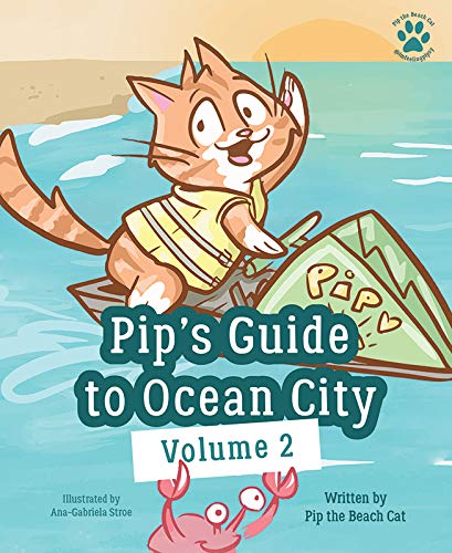 Pip's Guide to Ocean City: Volume II (Pip the Beach Cat) - 6897