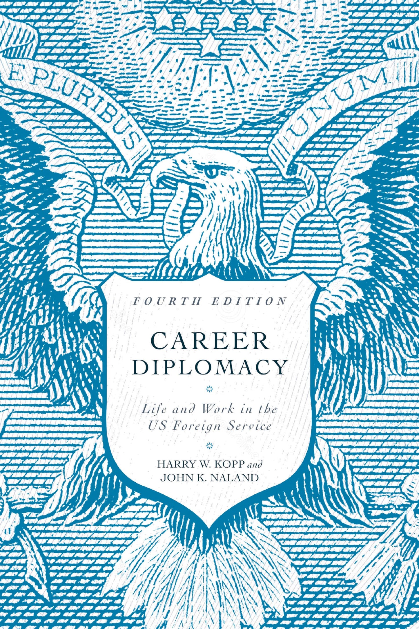 Career Diplomacy: Life and Work in the US Foreign Service