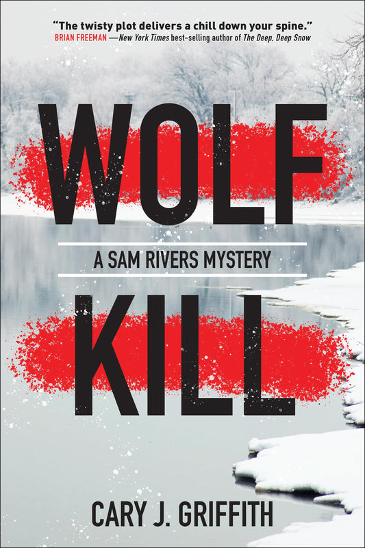 Wolf Kill (A Sam Rivers Mystery, 1) - 5038