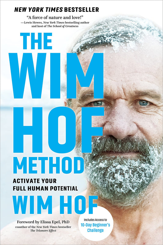 The Wim Hof Method: Activate Your Full Human Potential - 8451