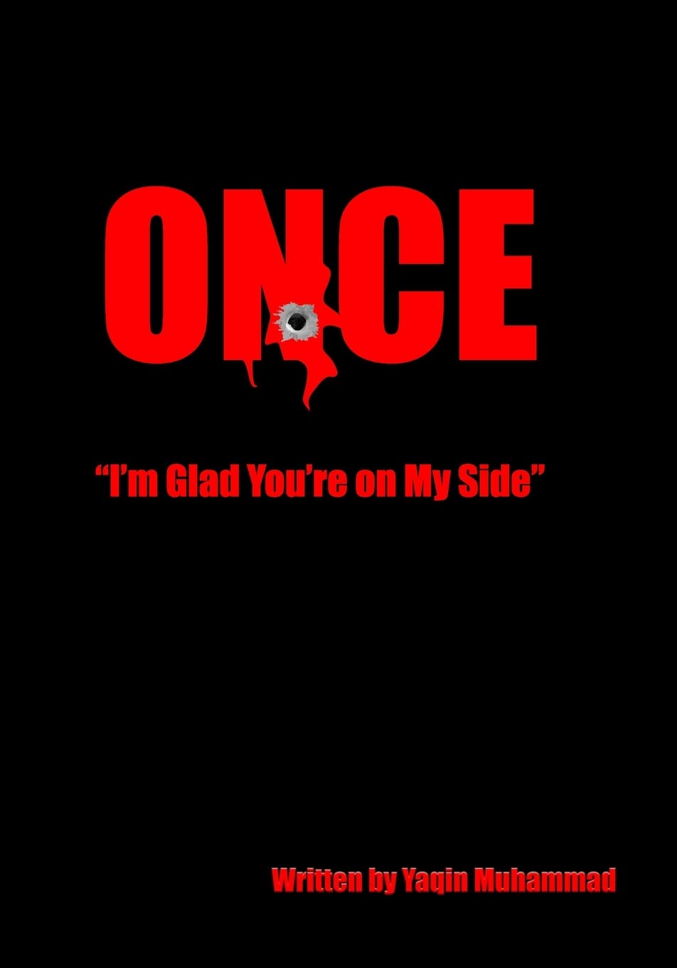 ONCE: "I'm Glad Your on My Side"