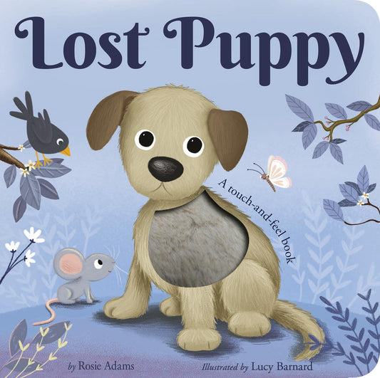 Lost Puppy: A touch-and-feel book - 2106