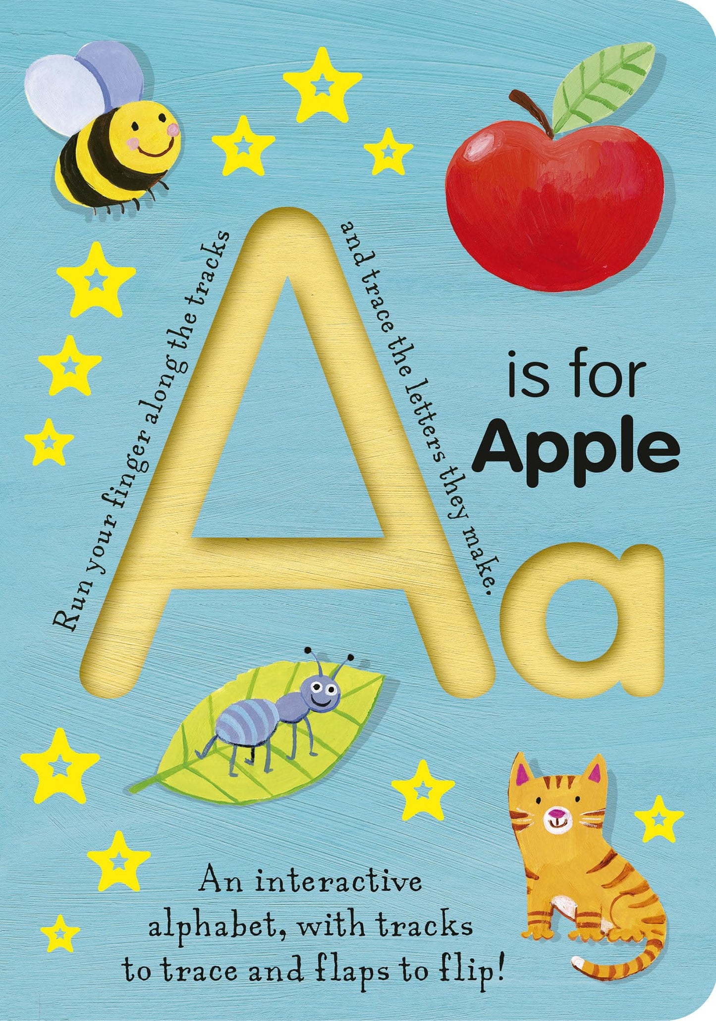 A is for Apple: An Interactive Alphabet Book