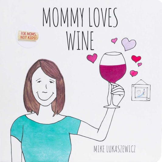 Mommy Loves Wine - 8261