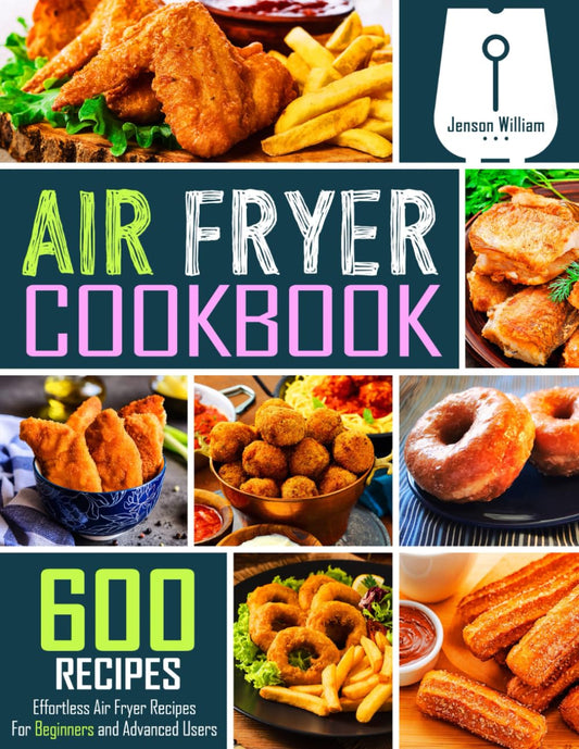 Air Fryer Cookbook: 600 Effortless Air Fryer Recipes for Beginners and Advanced Users - 192