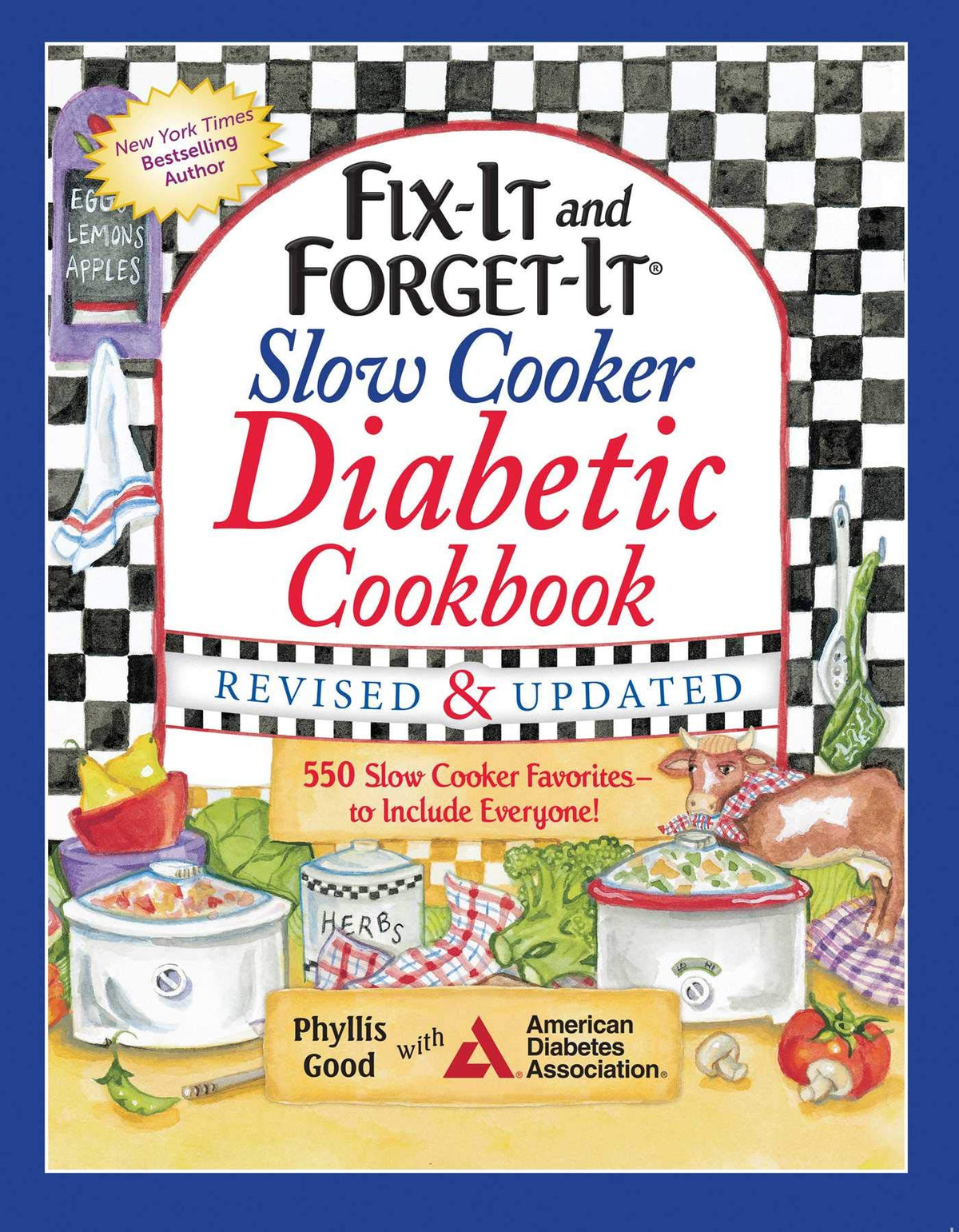 Fix-It and Forget-It Slow Cooker Diabetic Cookbook: 550 Slow Cooker Favorites―to Include Everyone