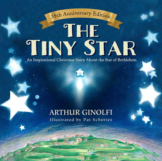 The Tiny Star: An Inspirational Christmas Story About the Star of Bethlehem (Faith-Based Picture Books for God’s ChildrenTM) - 6841