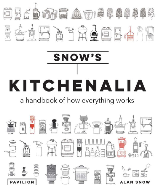 Kitchenalia: A Handbook of How Everything Works - 5917