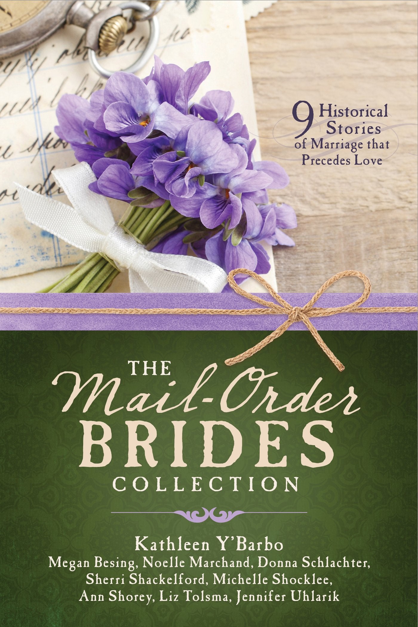 The Mail-Order Brides Collection: 9 Historical Stories of Marriage That Precedes Love