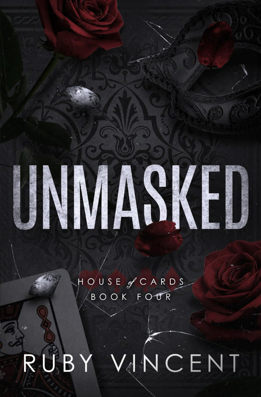 Unmasked: A Reverse Harem High School Bully Romance (House of Cards Series)