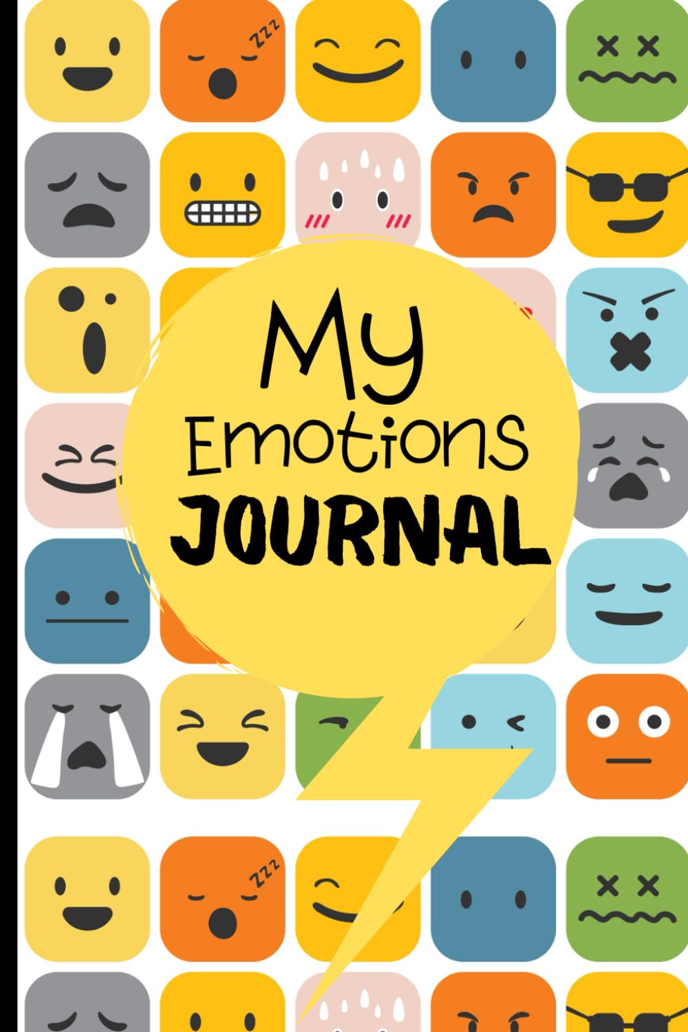 My Emotions Journal: Feelings Journal For Kids And Teens - Help Children And Tweens Express Their Emotions - Through Drawing & Writing - Reduce ... (Mood & Emotion Tracking Journals)