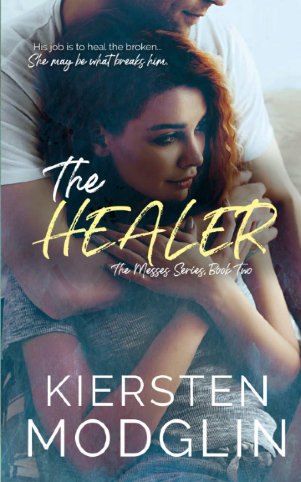 The Healer (The Messes Series)
