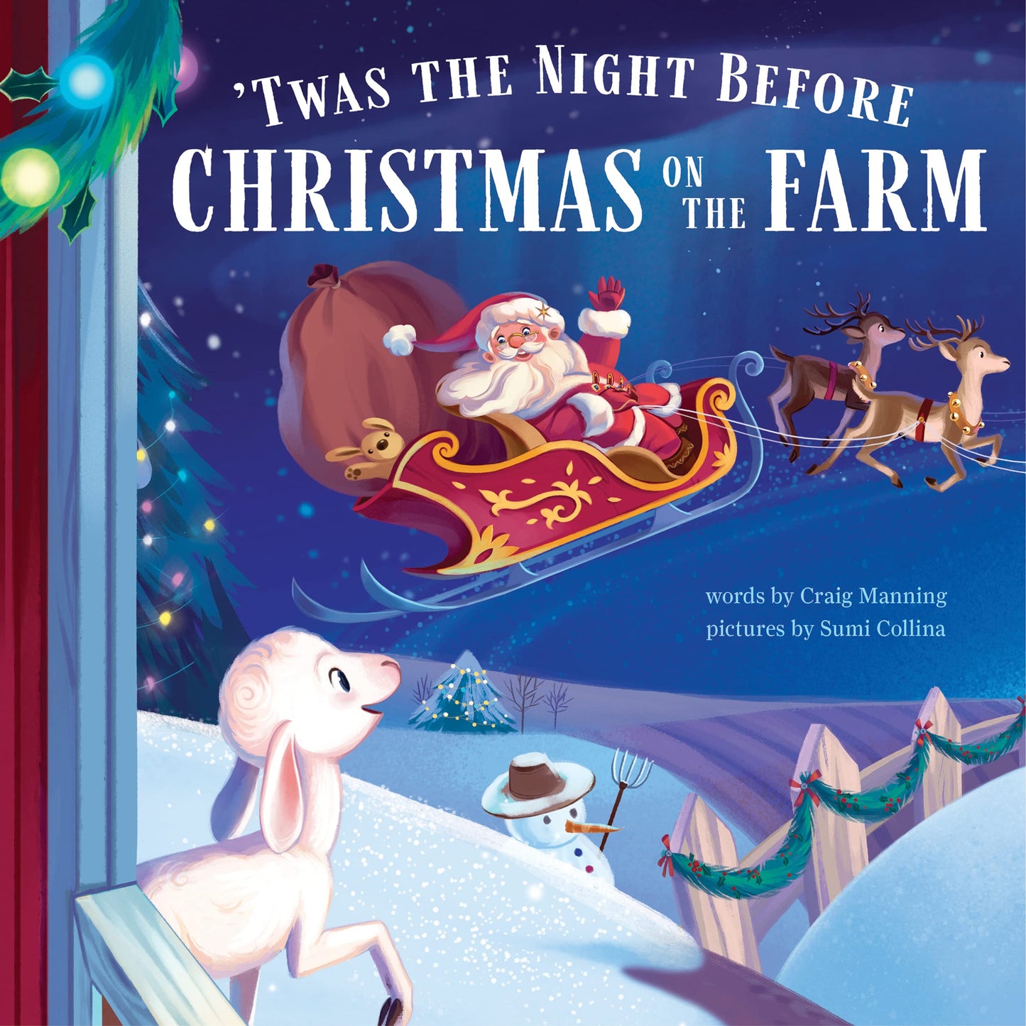 'Twas the Night Before Christmas on the Farm: Celebrate the Holidays with this Sweet Farm Animal Book for Children - 3307