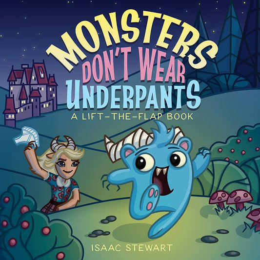 Monsters Don't Wear Underpants: A Lift the Flap Book - 2990
