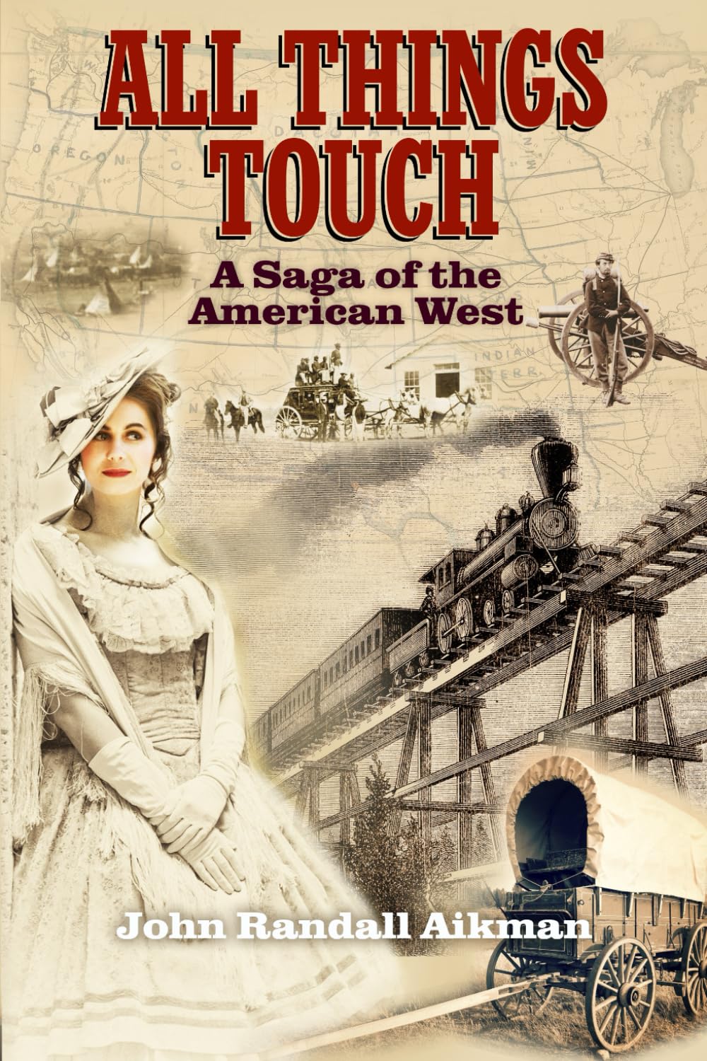 All Things Touch: A Saga of the American West