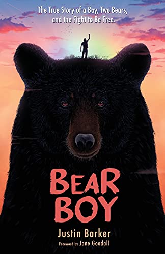 Bear Boy: The True Story of a Boy, Two Bears, and the Fight to Be Free - 1394