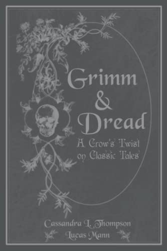 Grimm & Dread: A Crow's Twist on Classic Tales