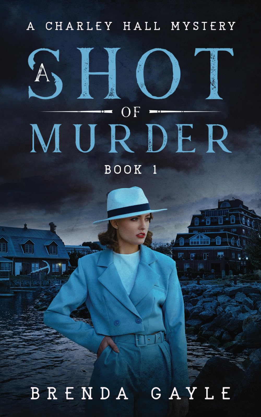 A Shot of Murder (A Charley Hall Mystery) - 1741