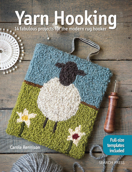 Yarn Hooking: 14 Fabulous Projects for The Modern Rug Hooker - 1402