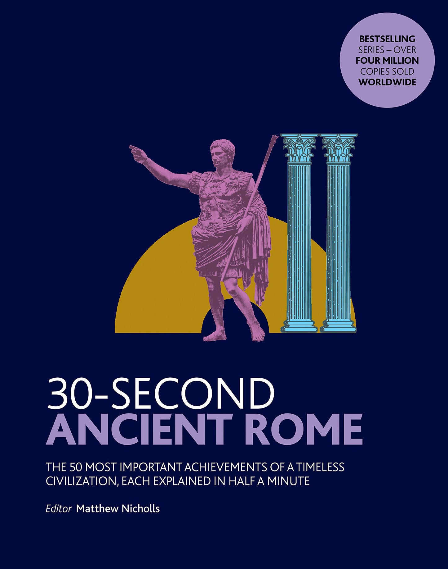30-Second Ancient Rome - 1003