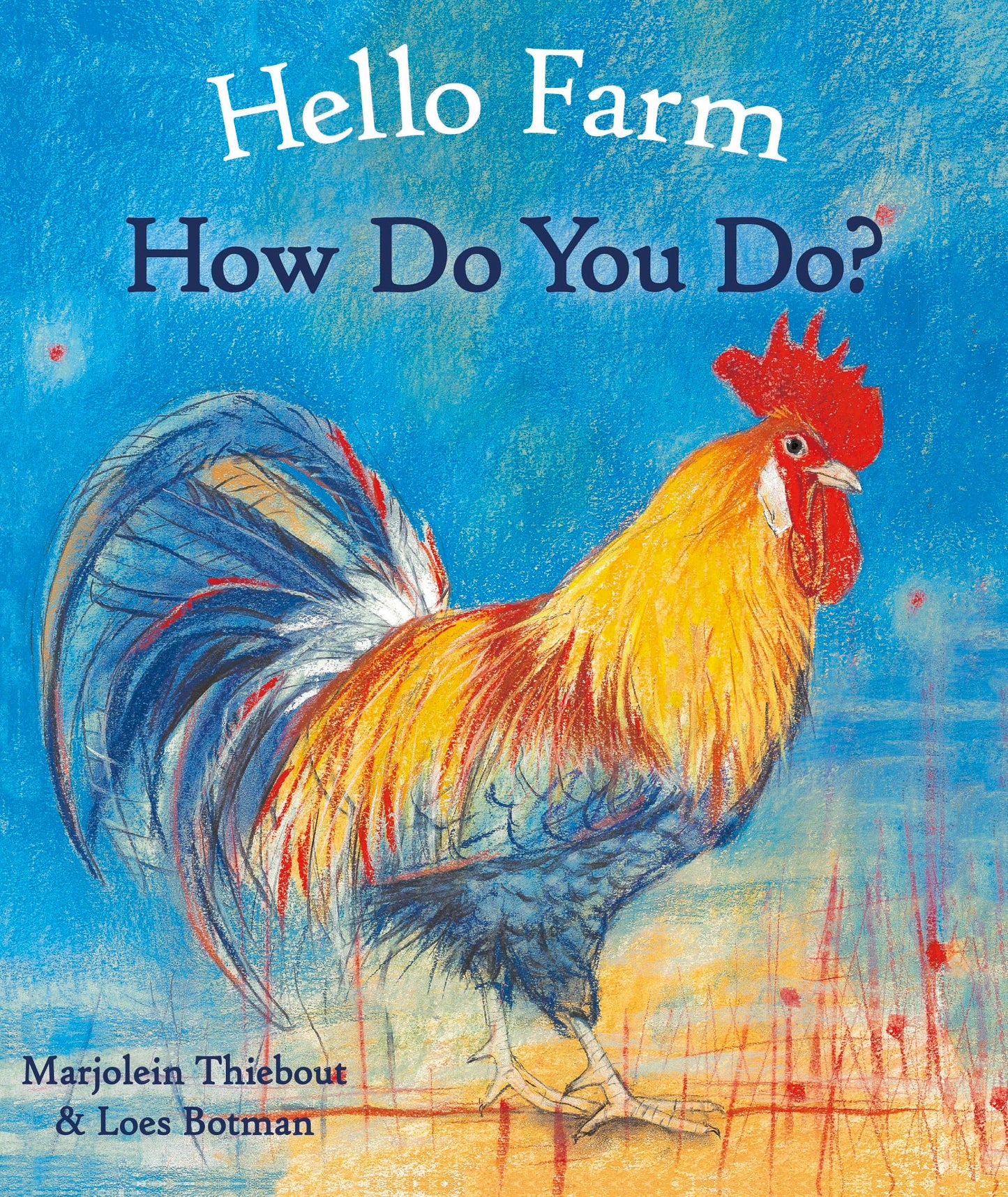 Hello Farm, How Do You Do? (Hello Animals)