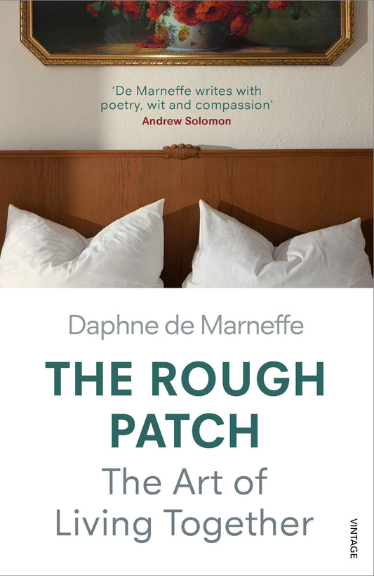 The Rough Patch: Midlife and the Art of Living Together