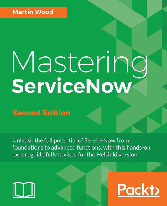 Mastering ServiceNow - Second Edition - 4759