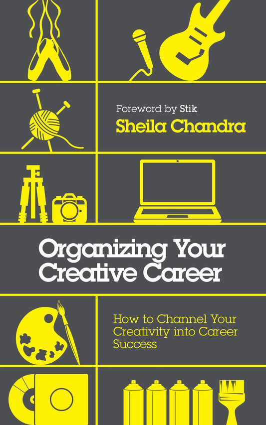 Organizing Your Creative Career: How to Channel Your Creativity into Career Success - 6746